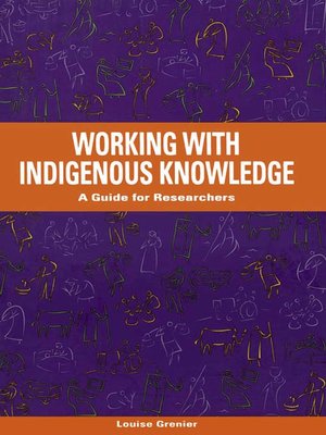 cover image of Working with Indigenous Knowledge